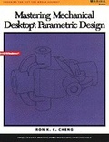 Cover: Mastering Mechanical Desktop Parametric Design - PWS