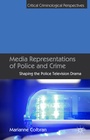 Cover: Media Representations of Police and Crime - Palgrave Macmillan