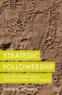 Bild vergrößern Bild: Strategic Followership - Palgrave MacMillan