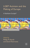 Cover: LGBT Activism and the Making of Europe - Palgrave Macmillan