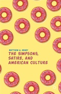 Cover: The Simpsons, Satire, and American Culture - Palgrave MacMillan