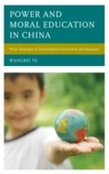 Cover: Power and Moral Education in China - Lexington Books