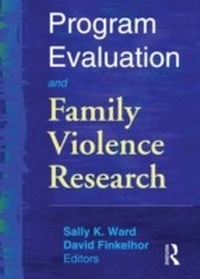 Enlarge image Cover: Program Evaluation and Family Violence Research - Routledge