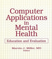 Enlarge image Cover: Computer Applications in Mental Health - Routledge