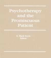 Enlarge image Cover: Psychotherapy and the Promiscuous Patient - Routledge