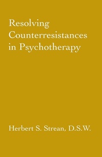 Enlarge image Cover: Resolving Counterresistances In Psychotherapy - Routledge