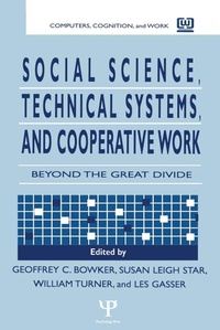 Enlarge image Cover: Social Science, Technical Systems, and Cooperative Work - Psychology Press Ltd