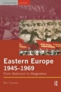 Cover: Eastern Europe 1945-1969 - Routledge