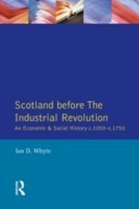 Bild vergrößern Bild: Scotland before the Industrial Revolution - Routledge