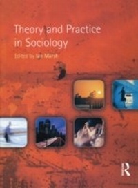 Enlarge image Cover: Theory and Practice in Sociology - Routledge