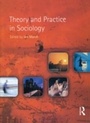 Cover: Theory and Practice in Sociology - Routledge