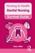 Cover: Nursing & Health Survival Guide: Dental Nursing - Routledge