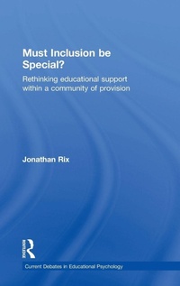 Enlarge image Cover: Must Inclusion be Special? - Routledge