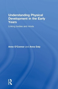 Enlarge image Cover: Understanding Physical Development in the Early Years - Routledge