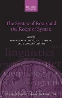 Enlarge image Cover: The Syntax of Roots and the Roots of Syntax - Oxford University Press