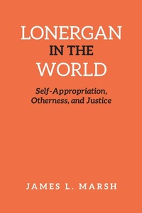 Enlarge image Cover: Lonergan in the World - University of Toronto Press