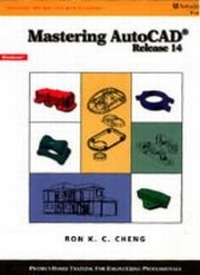 Enlarge image Cover: Mastering AutoCAD: Release 14 - Nelson Engineering