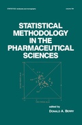 Cover: Statistical Methodology in the Pharmaceutical Sciences - CRC Press