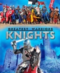 Cover: Greatest Warriors: Knights - Franklin Watts Ltd