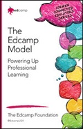 Cover: The Edcamp Model - Corwin Press Inc