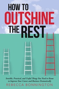 Enlarge image Cover: How to Outshine the Rest - Lulu Publishing Services