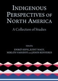 Cover: Indigenous Perspectives of North America - Cambridge Scholars Publishing