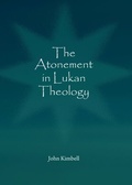 Cover: The Atonement in Lukan Theology - Cambridge Scholars Publishing