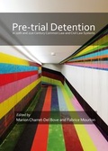 Cover: Pre-trial detention in 20th and 21st Century Common Law and Civil Law Systems - Cambridge Scholars Publishing