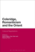 Cover: Coleridge, Romanticism and the Orient - Bloomsbury Academic