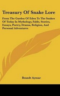 Enlarge image Cover: Treasury of Snake Lore - Kessinger Publishing