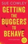 Cover: Getting the Buggers to Behave - Bloomsbury Education