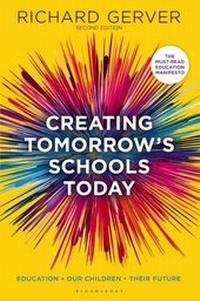 Enlarge image Cover: Creating Tomorrow's Schools Today - Bloomsbury Education