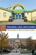 Cover: Education, Land, and Location - Lincoln Institute of Land Policy