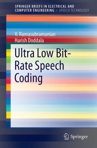Enlarge image Cover: Ultra Low Bit-Rate Speech Coding - Springer
