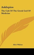 Cover: Asklepios - Kessinger Publishing