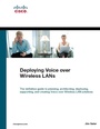 Cover: Deploying Voice over Wireless LANs - Cisco Press