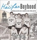 Cover: A Halifax Boyhood - Formac Publishing Company Limited