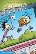 Cover: Morgan's Got Game - Formac Publishing Company Limited