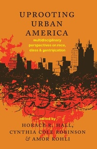 Enlarge image Cover: Uprooting Urban America - Peter Lang Verlag