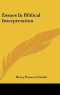 Cover: Essays In Biblical Interpretation - Kessinger Publishing