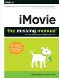 Abbildung von: iMovie: The Missing Manual - O'Reilly