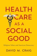 Cover: Health Care as a Social Good - Georgetown University Press