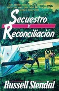 Cover: Secuestro Y Reconsiliacion - Life Sentence Publishing