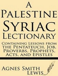 Enlarge image Cover: A Palestinian Syriac Lectionary - Windham Press