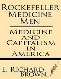 Abbildung von: Rockefeller Medicine Men - Windham Press