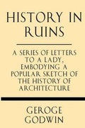 Cover: History in Ruins - Windham Press
