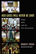 Cover: Her Gates Will Never Be Shut - Wipf and Stock Publishers
