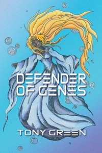 Enlarge image Cover: Defender of Genes - Strategic Book Publishing & Rights Agency, LLC