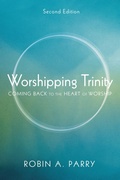 Cover: Worshipping Trinity, Second Edition - Wipf and Stock Publishers