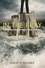 Cover: In the Fray - Wipf & Stock Publishers